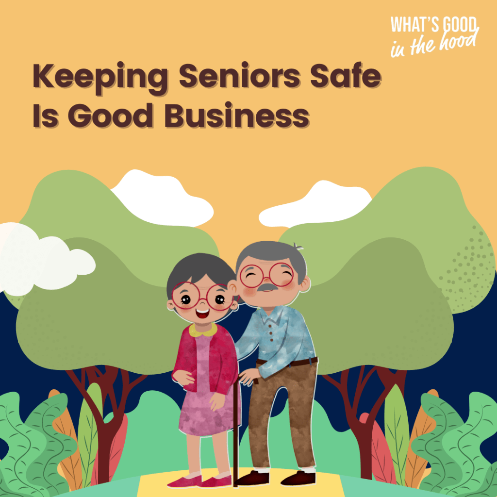 Keeping Seniors Safe Is Good Business 