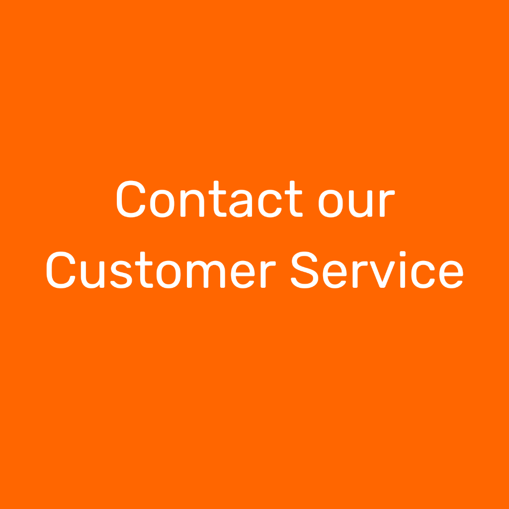 Contact our  customer service
